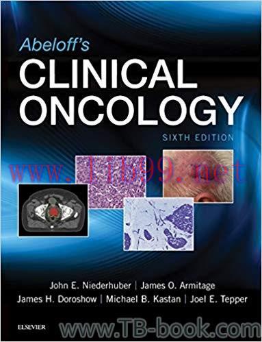 Abeloff&rsquo;s Clinical Oncology 6th Edition by John E. Niederhuber