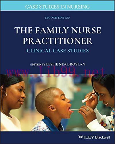 [AME]The Family Nurse Practitioner: Clinical Case Studies (Case Studies in Nursing), 2nd Editio...