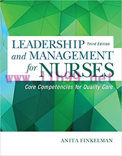(PDF)Leadership and Management for Nurses: Core Competencies for Quality Care 3rd Edition
