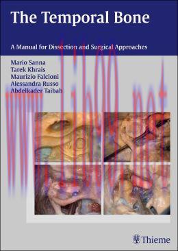 [AME]The Temporal Bone: A Manual for Dissection and Surgical Approaches (ORIGINAL PDF from_ Pub...