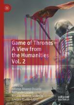 [PDF]Game of Thrones - A View from_ the Humanities Vol. 2: Heroes, Villains and Pulsions