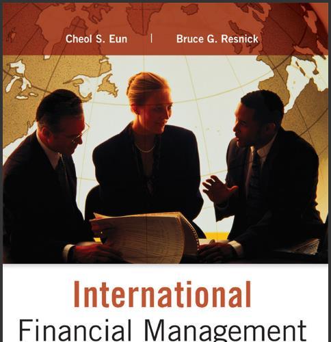 (Test Bank)International Financial Management 7th Edition by Cheol Eun.zip