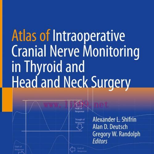 [AME]Atlas of Intraoperative Cranial Nerve Monitoring in Thyroid and Head and Neck Surgery (Ori...