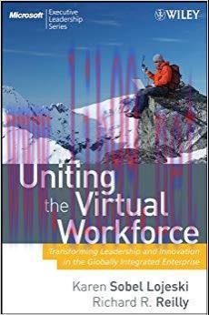 (PDF)Uniting the Virtual Workforce: Transforming Leadership and Innovation in the Globally Inte...