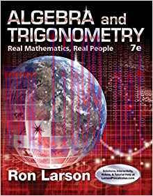 [PDF]Algebra and Trigonometry: Real Mathematics Real People, 7th Edition [Ron Larson]