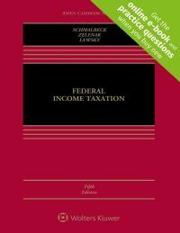 Federal Income Taxation, Fifth Edition [Richard Schmalbeck]