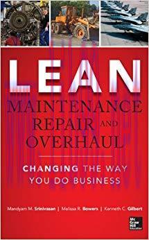 Lean Maintenance Repair and Overhaul 1st Edition,