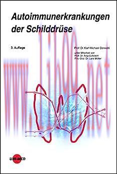 [AME]Autoimmunerkrankungen der Schilddr&uuml;se (UNI-MED Science) (German Edition), 3rd Edition (Ori...