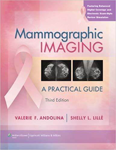 Mammographic Imaging - A Practical Guide, Third Edition