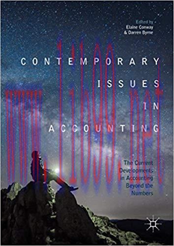 Contemporary Issues in Accounting: The Current Developments in Accounting Beyond the Numbers 1s...
