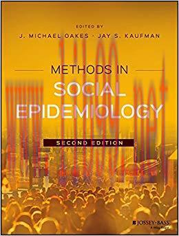 (PDF)Methods in Social Epidemiology (Public Health/Epidemiology and Biostatistics Book 16) 2nd ...