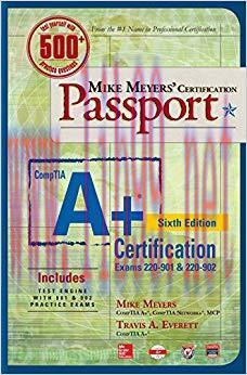 Mike Meyers&rsquo; CompTIA A+ Certification Passport, Sixth Edition (Exams 220-901 & 220-902) (Mike M...