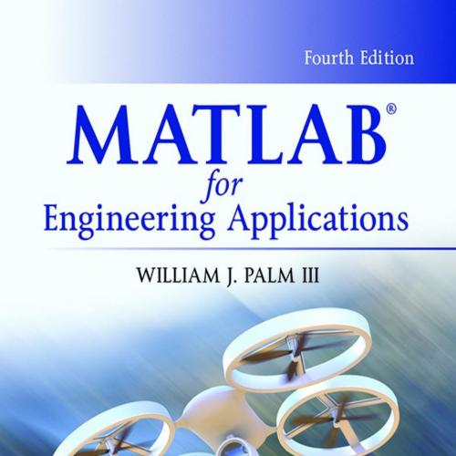 MATLAB for Engineering Applications 4th Edition - William John Palm (iii)