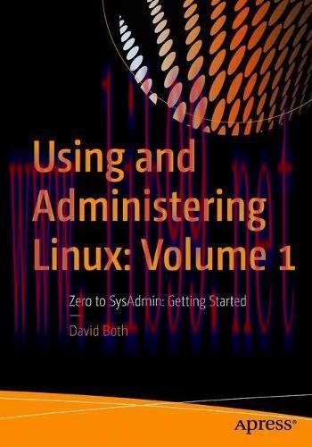 [FOX-Ebook]Using and Administering Linux: Volume 1: Zero to SysAdmin: Getting Started