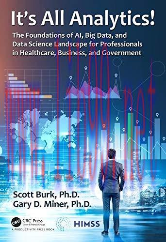 [FOX-Ebook]It's All Analytics!: The Foundations of Al, Big Data and Data Science Landscape for ...