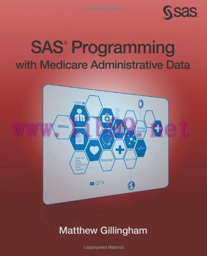 [FOX-Ebook]SAS Programming with Medicare Administrative Data