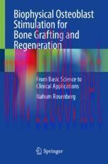 [PDF]Biophysical Osteoblast Stimulation for Bone Grafting and Regeneration: From_ Basic Science...