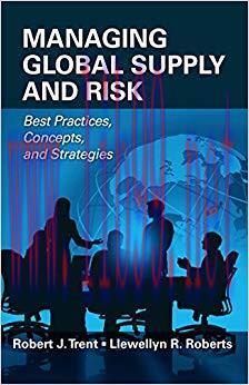 (PDF)Managing Global Supply and Risk: Best Practices, Concepts, and Strategies 1st Edition