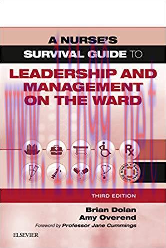 [PDF]A Nurse&rsquo;s Survival Guide to Leadership and Management on the Ward 3rd edition