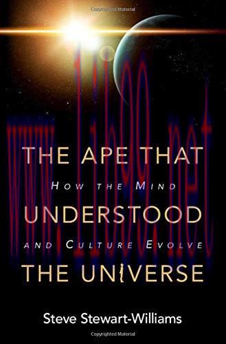 [FOX-Ebook]The Ape that Understood the Universe: How the Mind and Culture Evolve