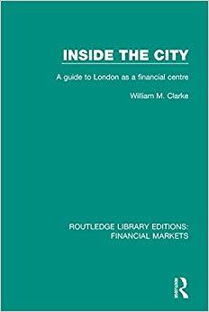 (PDF)Inside the City A Guide to London as a Financial Centre (Routledge Library Editions Financ...
