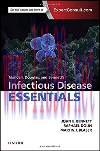 [PDF]Mandell, Douglas and Bennett&rsquo;s Infectious Disease Essentials 1st edition