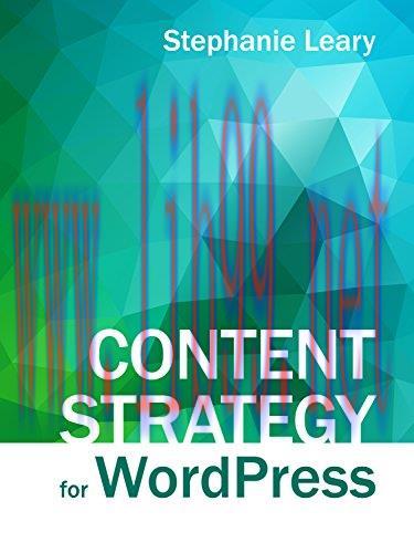 [FOX-Ebook]Content Strategy for WordPress: Structured content and sustainable workflows for a f...