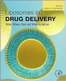 [AME]Liposomes in Drug Delivery: What, Where, How and When to deliver (EPUB)