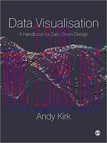 Data Visualisation: A Handbook for Data Driven Design 1st Edition,