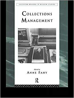 (PDF)Collections Management (Leicester Readers in Museum Studies) 1st Edition