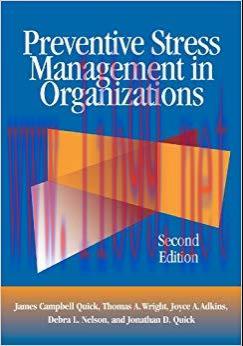 Preventive Stress Management in Organizations Second Edition Edition,