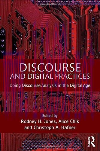 [FOX-Ebook]Discourse and Digital Practices: Doing discourse analysis in the digital age