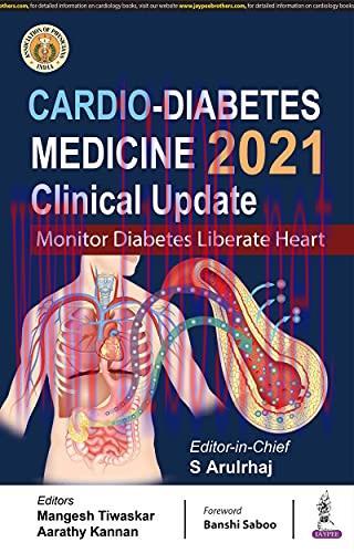 CARDIO-DIABETES MEDICINE 2021 Clinical Update-Monitor Diabetes Liberate Heart