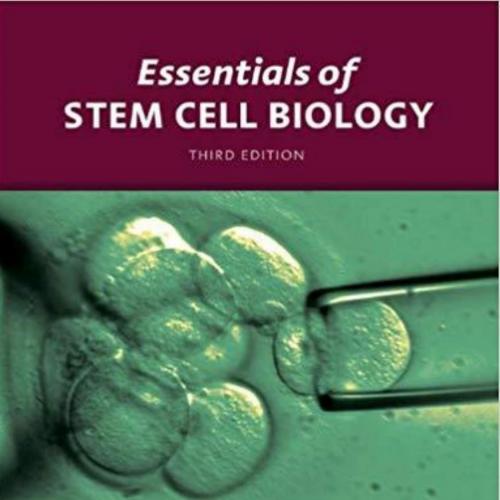 Essentials of Stem Cell Biology 3rd Edition(1)