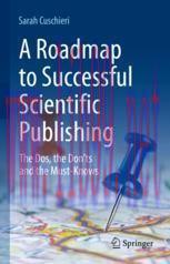 [PDF]A Roadmap to Successful Scientific Publishing: The Dos, the Don&rsquo;ts and the Must-Knows