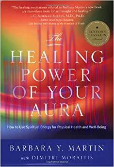 (PDF)The Healing Power of Your Aura: How to Use Spiritual Energy for Physical Health and Well-B...