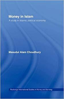 (PDF)Money in Islam A Study in Islamic Political Economy (Routledge International Studies in Mo...