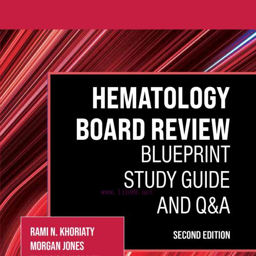 [AME]Hematology Board Review: Blueprint Study Guide and Q&A, 2nd Edition (Original PDF)