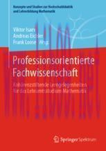 [PDF]Professionsorientierte Fachwissenschaft: Koh&auml;renzstiftende Lerngelegenheiten f&uuml;r das Lehra...