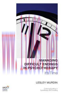 [AME]Managing Difficult Endings in Psychotherapy