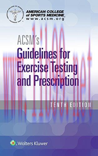 [AME]ACSM's Guidelines for Exercise Testing and Prescription, 10th Edition (EPUB)