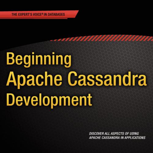 Beginning Apache Cassandra Development