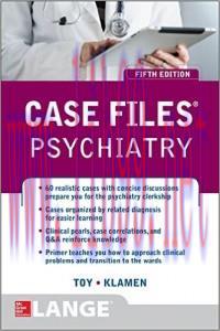 [AME]Case Files Psychiatry, Fifth Edition (ORIGINAL PDF from_ Publisher)