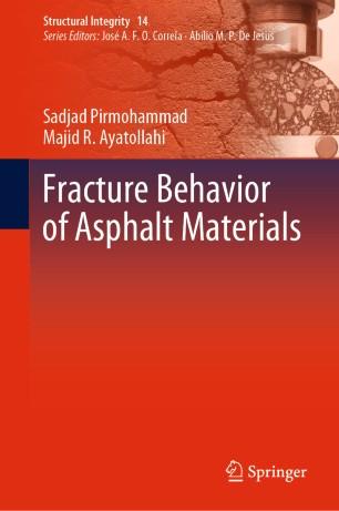 Fracture Behavior of Asphalt Materials