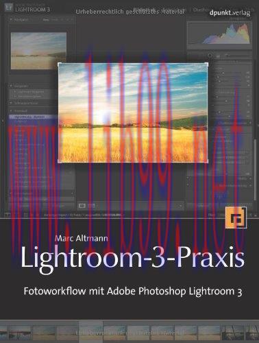 [FOX-Ebook]Lightroom-3-Praxis: Fotoworkflow mit Adobe Photoshop Lightroom 3