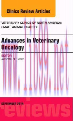 [AME]Advances in Veterinary Oncology, An Issue of Veterinary Clinics of North America: Small An...
