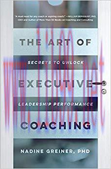 (PDF)The Art of Executive Coaching: Secrets to Unlock Leadership Performance