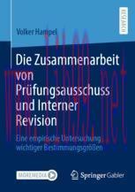[PDF]Die Zusammenarbeit von Pr&uuml;fungsausschuss und Interner Revision : Eine empirische Untersuch...