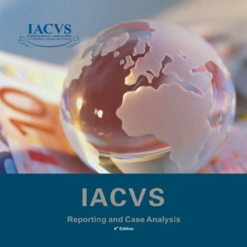 Reporting & Case Analysis ICVS Certification Series II Edition 4 - by IACVS Course Development ...