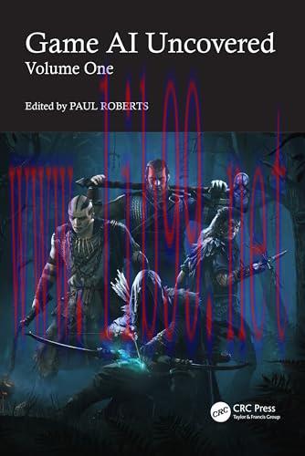 [FOX-Ebook]Game AI Uncovered: Volume One